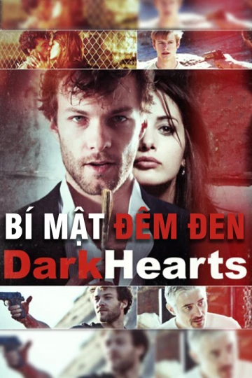 Bí Mật Đêm Đen | Dark Hearts (2014) Bí Mật Đêm Đen | Dark Hearts (2014)