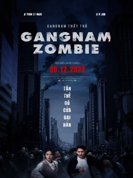 Gangnam Thất Thủ | Gangnam Zombie (2023) Gangnam Thất Thủ | Gangnam Zombie (2023)