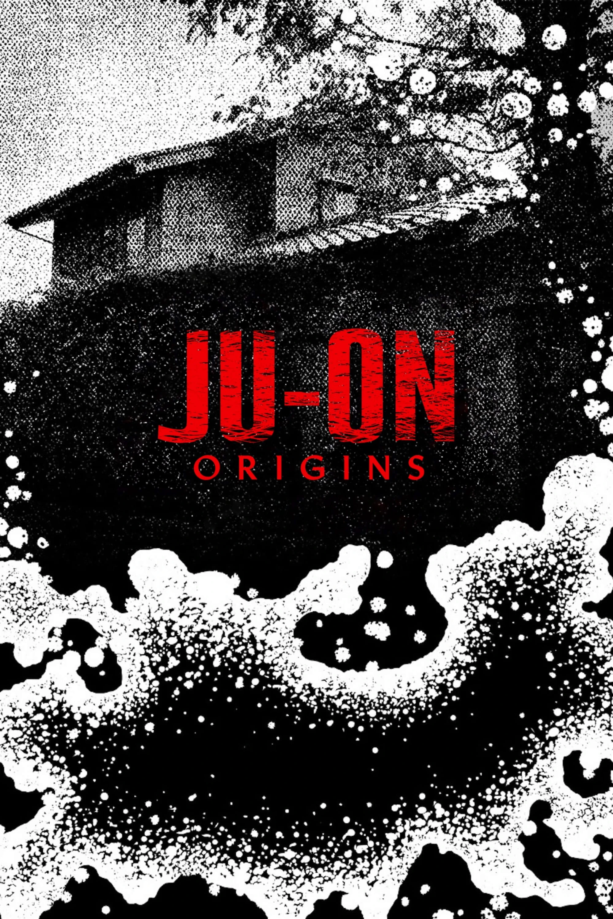 JU-ON: Khởi nguồn | JU-ON: Origins (2020) JU-ON: Khởi nguồn | JU-ON: Origins (2020)