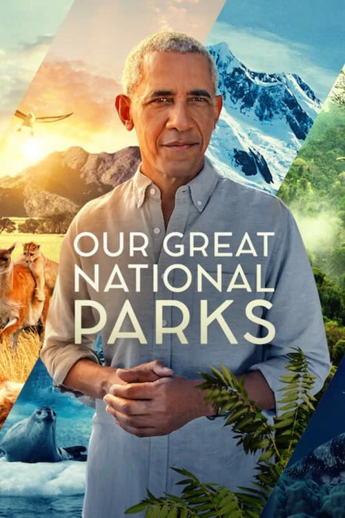 Những công viên quốc gia kỳ diệu | Our Great National Parks (2022) Những công viên quốc gia kỳ diệu | Our Great National Parks (2022)