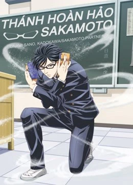 Thánh Hoàn Hảo Sakamoto | Haven't You Heard? I'm Sakamoto (2022) Thánh Hoàn Hảo Sakamoto | Haven't You Heard? I'm Sakamoto (2022)