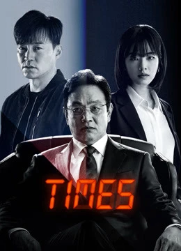Times Thời Khắc Sinh Tử | Times (2021) Times Thời Khắc Sinh Tử | Times (2021)